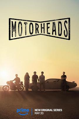 快播视频《驱车向前 Motorheads》免费在线观看