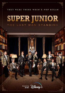 快活影院《Super Junior The Last Man Standing》免费在线观看