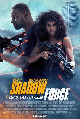 快播视频《幽冥部队 Shadow Force》免费在线观看